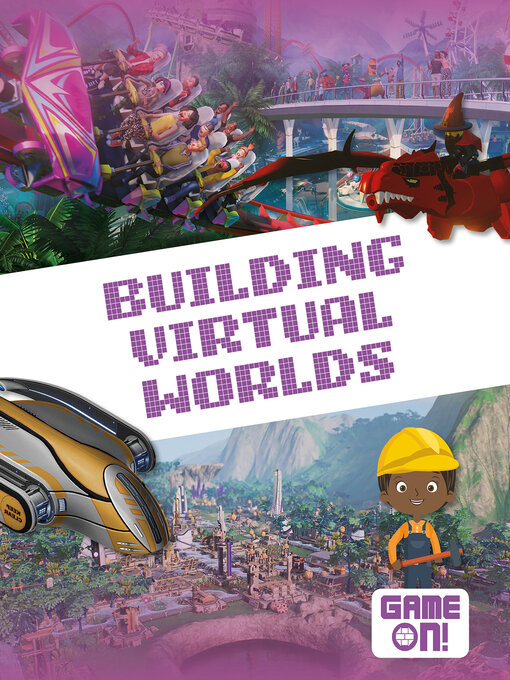 Title details for Building Virtual Worlds by Kirsty Holmes - Available